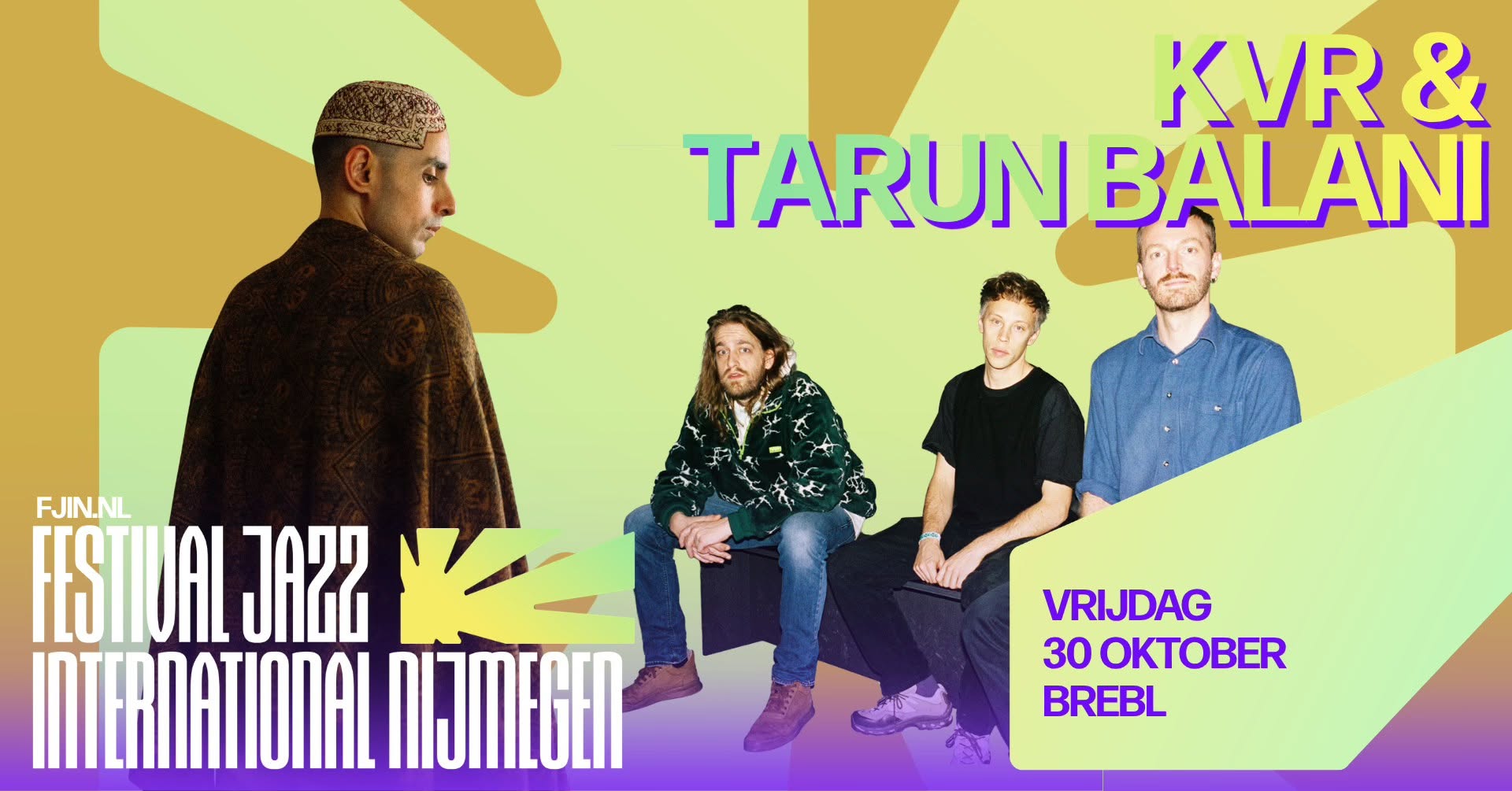 FJIN in Brebl | Tarun Balani + KVR